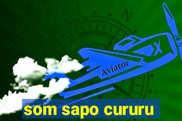 som sapo cururu