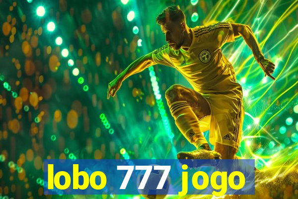 lobo 777 jogo