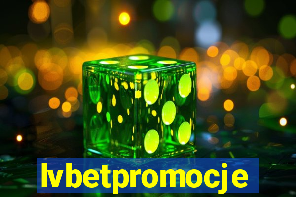 lvbetpromocje