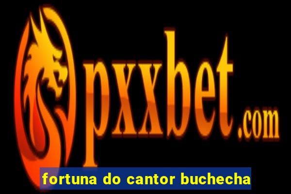 fortuna do cantor buchecha