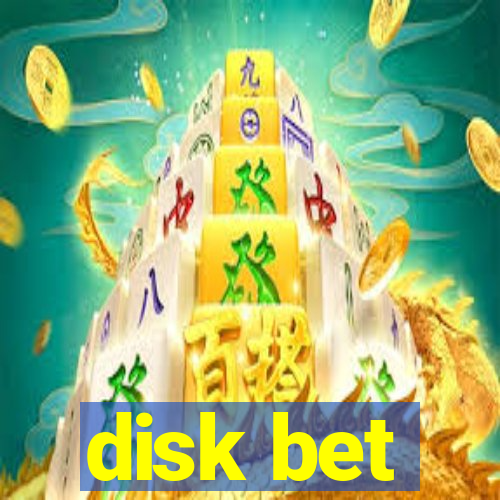 disk bet