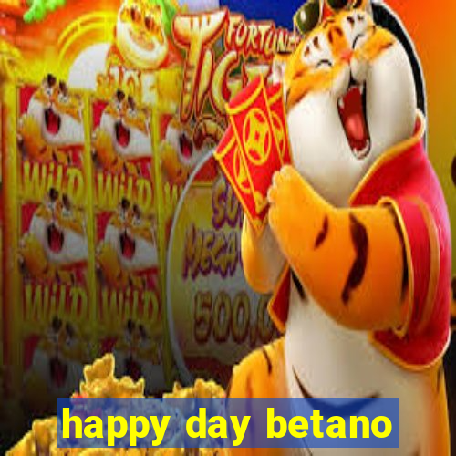 happy day betano