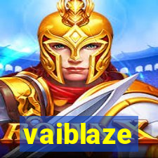 vaiblaze