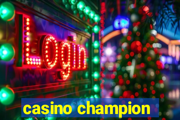 casino champion