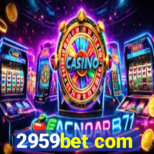 2959bet com