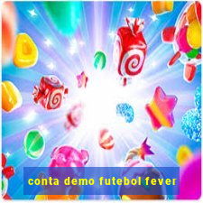 conta demo futebol fever