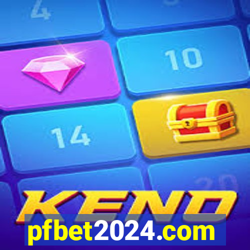 pfbet2024.com