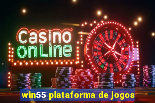 win55 plataforma de jogos