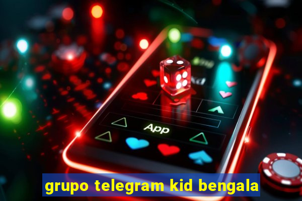 grupo telegram kid bengala