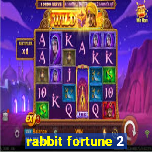 rabbit fortune 2