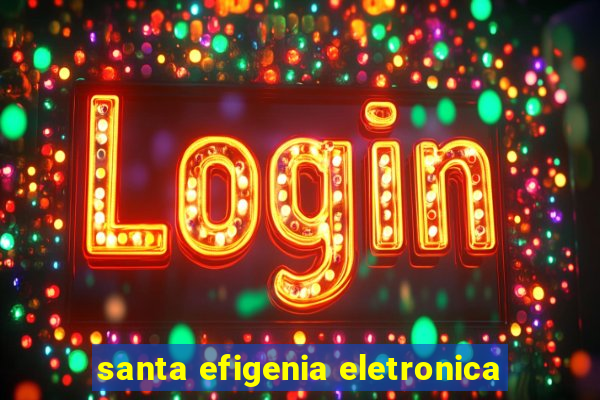 santa efigenia eletronica