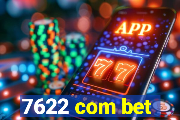 7622 com bet