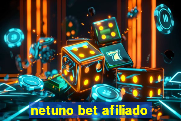 netuno bet afiliado