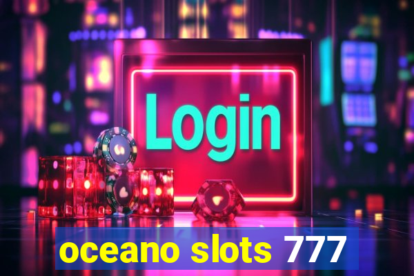 oceano slots 777