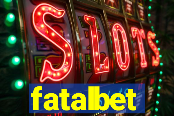 fatalbet