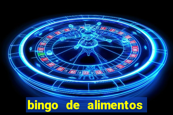 bingo de alimentos saludables para imprimir