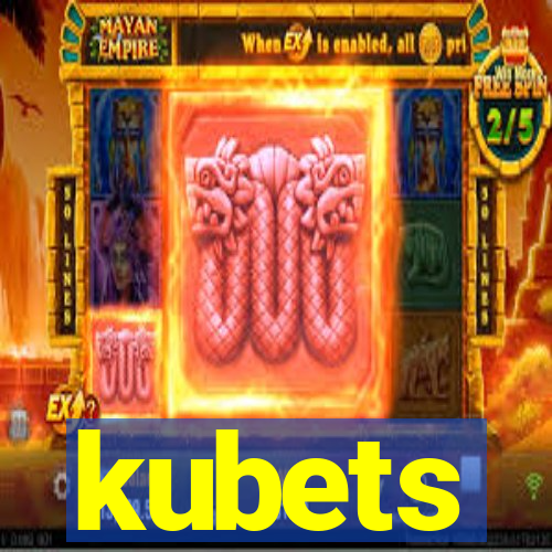 kubets