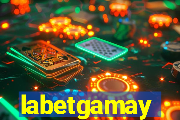 labetgamay