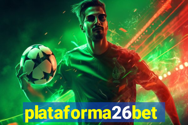 plataforma26bet