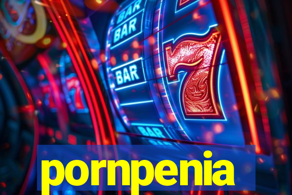 pornpenia