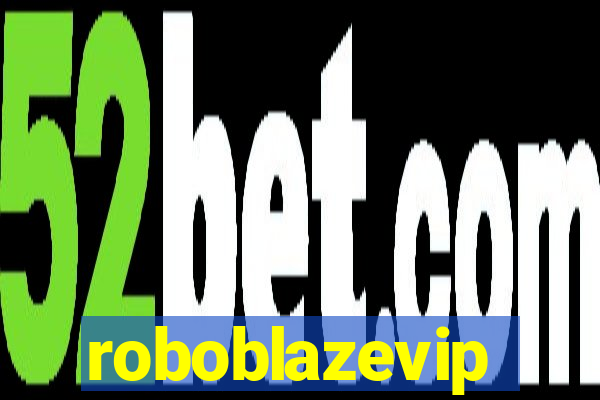 roboblazevip