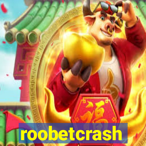 roobetcrash