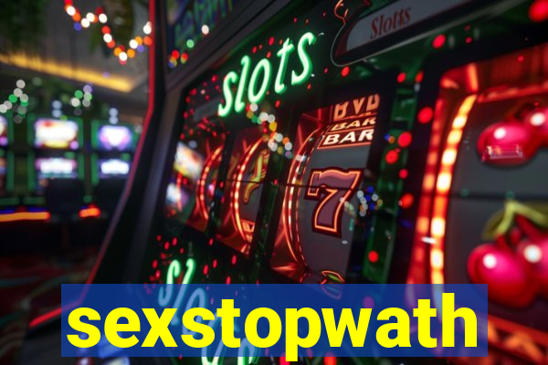 sexstopwath