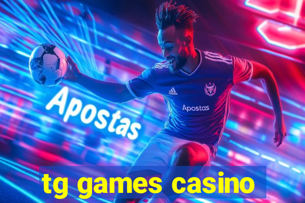 tg games casino