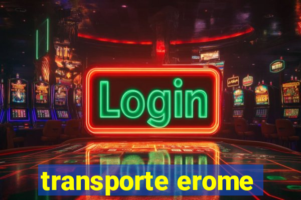 transporte erome