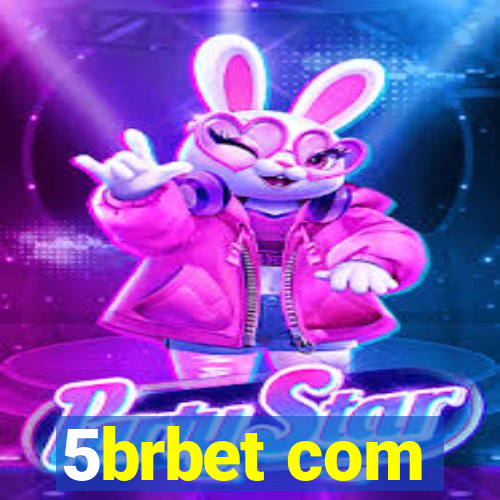 5brbet com