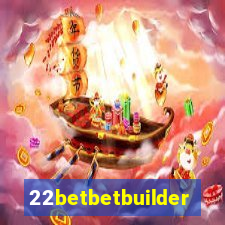 22betbetbuilder