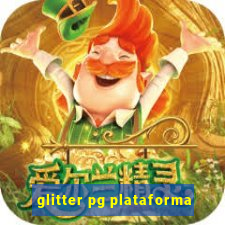 glitter pg plataforma