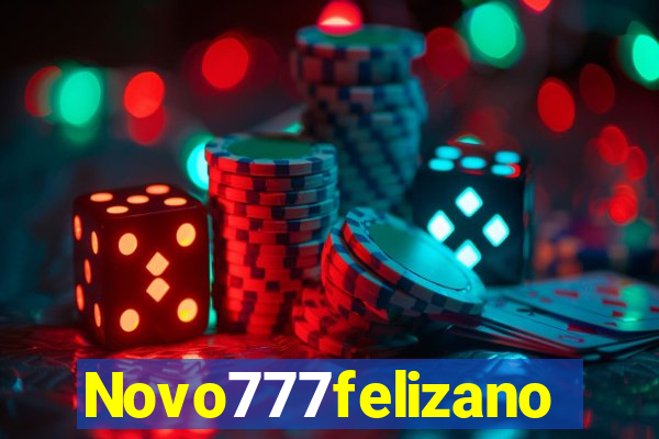 Novo777felizano