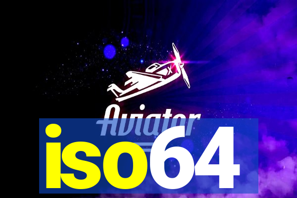 iso64