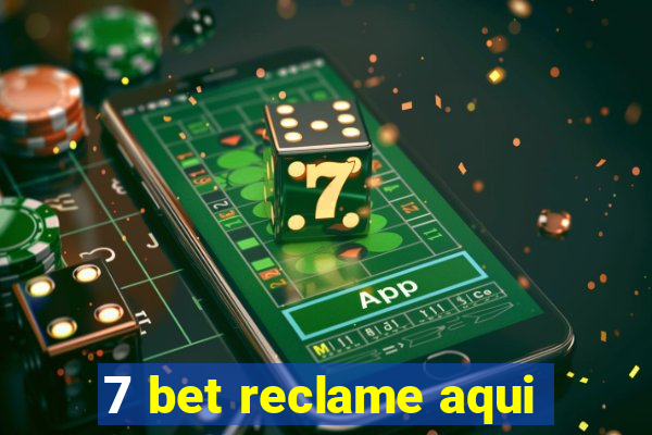 7 bet reclame aqui