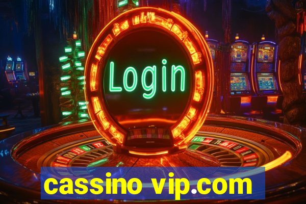 cassino vip.com