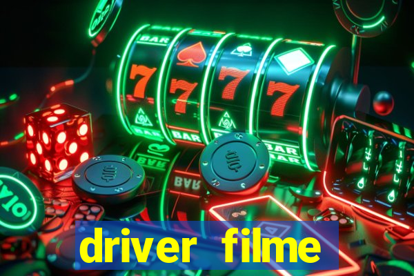 driver filme completo dublado