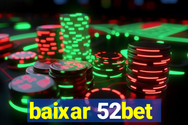 baixar 52bet