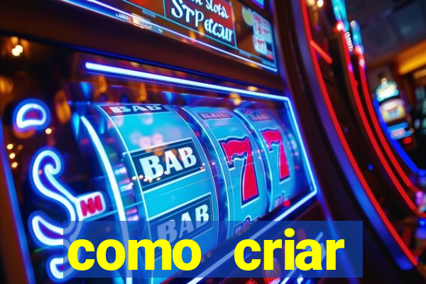 como criar plataforma de slots