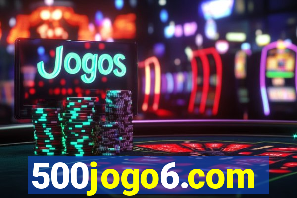 500jogo6.com