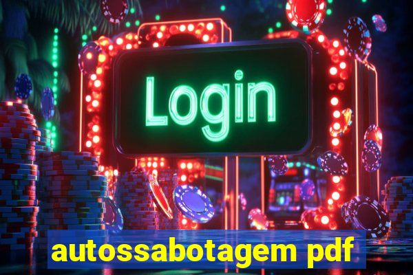 autossabotagem pdf