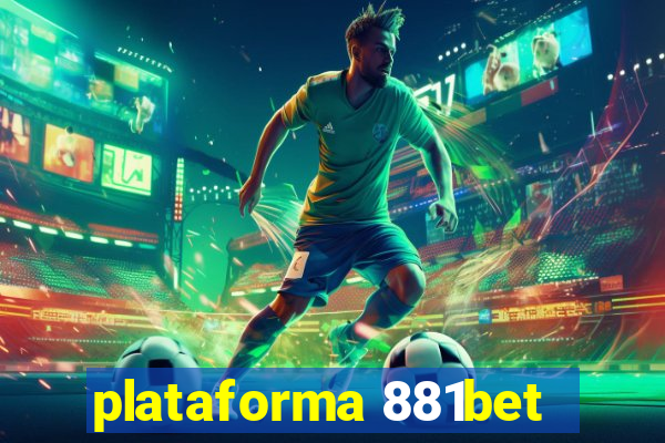 plataforma 881bet