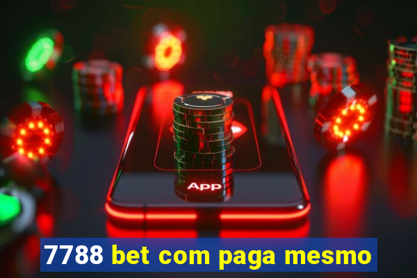 7788 bet com paga mesmo