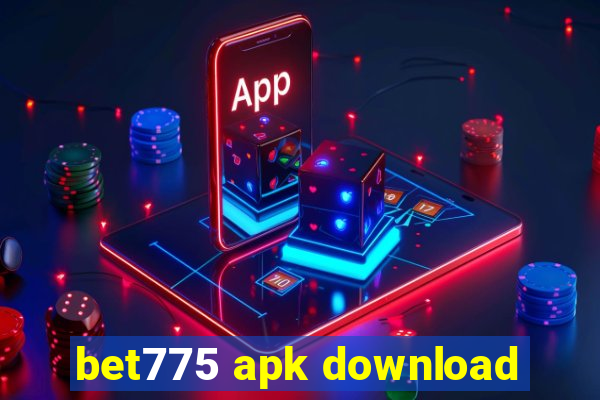 bet775 apk download