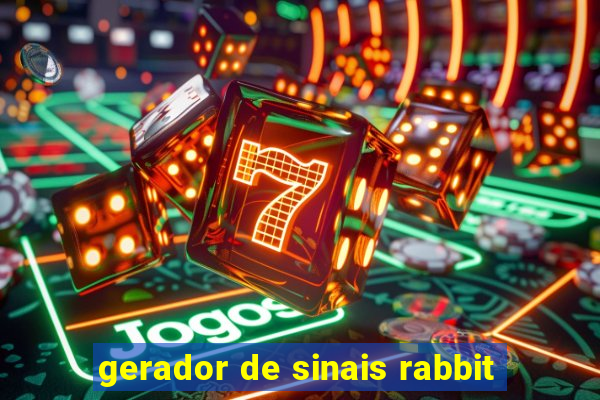 gerador de sinais rabbit