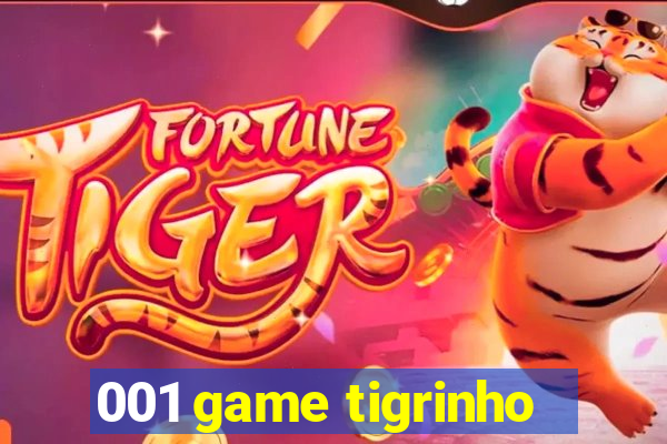 001 game tigrinho