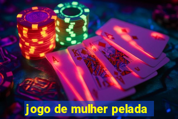 jogo de mulher pelada