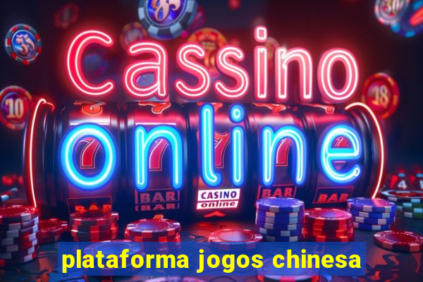 plataforma jogos chinesa