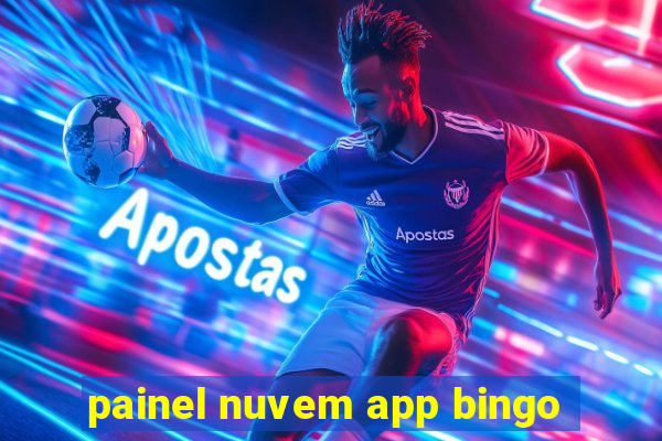 painel nuvem app bingo