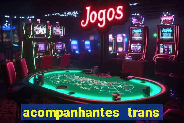 acompanhantes trans porto seguro